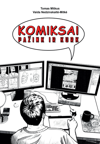 Knygos apie komiksų kūrimą autorius T. Mitkus: „Komiksai – visai nevaikiškas reikalas“