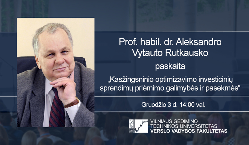 Prof. habil. dr. Aleksandro Vytauto Rutkausko paskaita