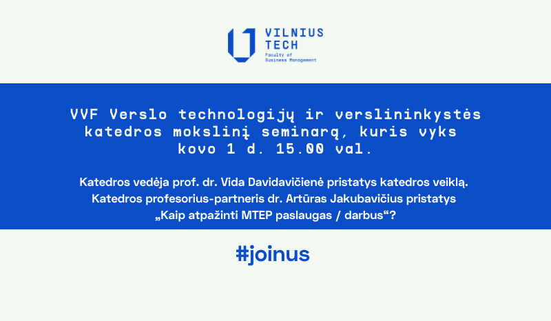 VVF Verslo technologijų ir verslininkystės katedros mokslinis seminaras