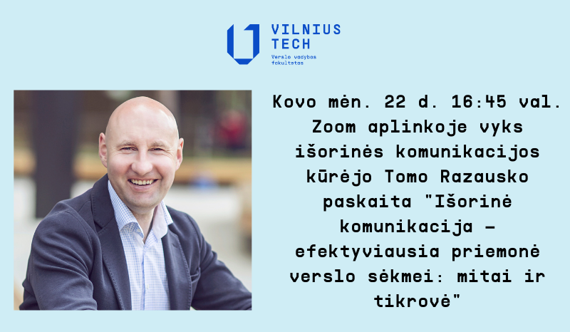 Išorinė komunikacija – efektyviausia priemonė verslo sėkmei: mitai ir tikrovė