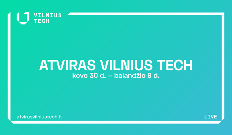 Skelbiama „Atviras VILNIUS TECH“ programa